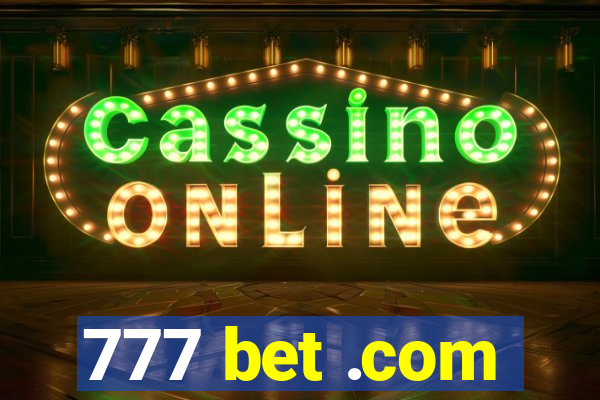 777 bet .com